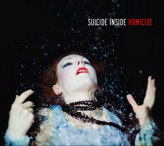 SUICIDE INSIDE. Homicide. 2k12